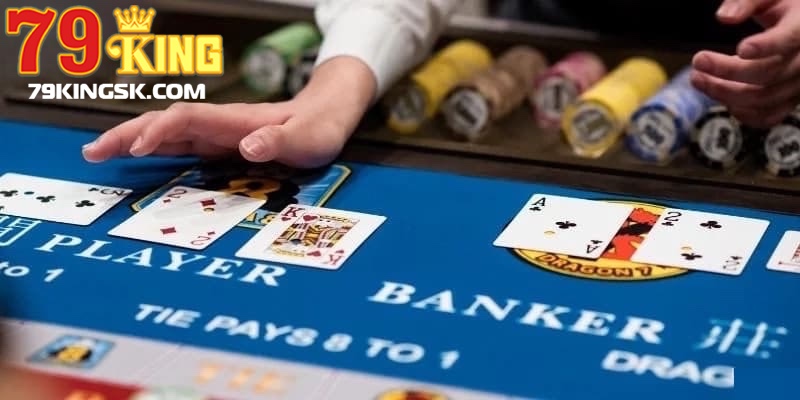 Cách chơi Baccarat 79King cơ bản của game thành viên cần ghi nhớ