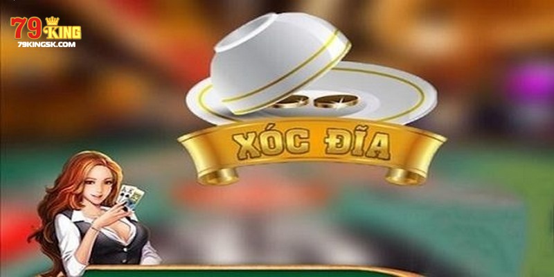 Đôi điều sảnh chơi xóc đĩa 79King hot trend